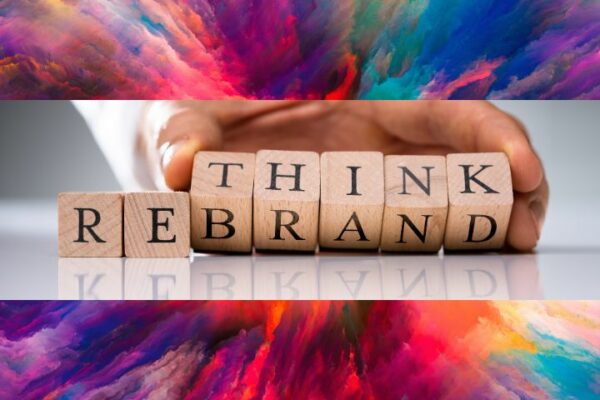 The Power of Rebranding; the Reasons and Process